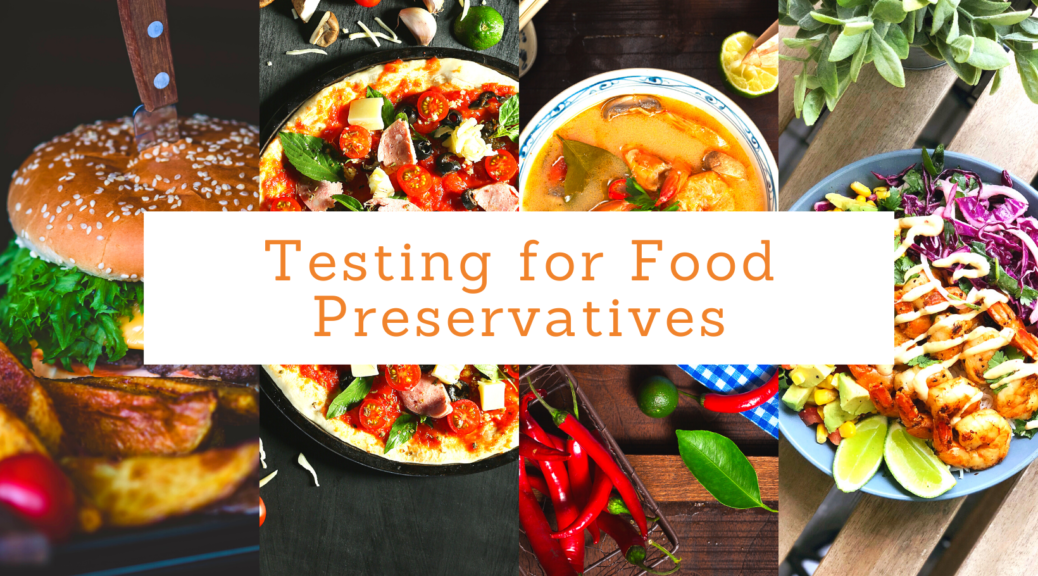 Testing for Food Preservatives